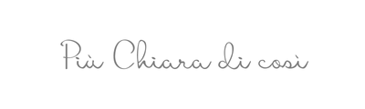 Più Chiara di così